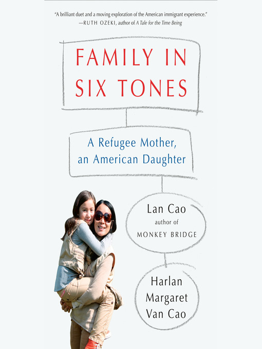 Title details for Family in Six Tones by Lan Cao - Wait list